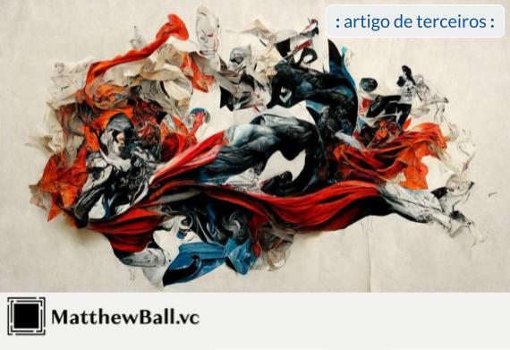 Artigo Matthew Ball image 26 09 22
